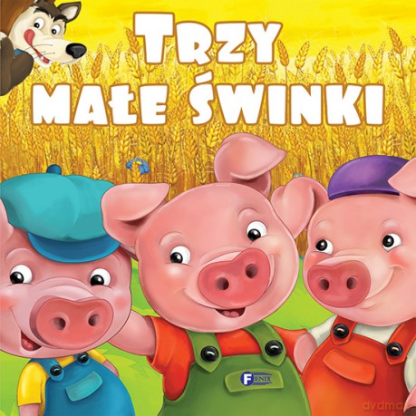 Trzy małe świnki - Opracowanie zbiorowe [KSIĄŻKA]