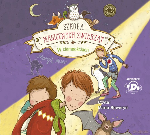 W ciemnościach. Szkoła magicznych zwierząt - Margit Auer [AUDIOBOOK]