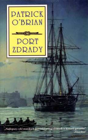 Port zdrady - Patrick O'Brian [KSIĄŻKA]