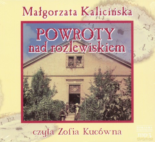 Powroty nad rozlewiskiem - Małgorzata Kalicińska [AUDIOBOOK] [CD]