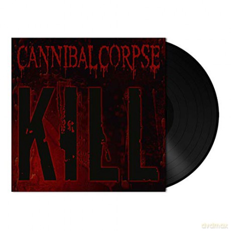 Cannibal Corpse: Kill [Winyl]