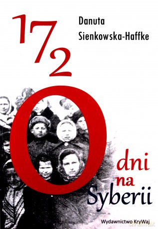 1720 dni na Syberii - D. Sienkowska-Haffke [KSIĄŻKA]