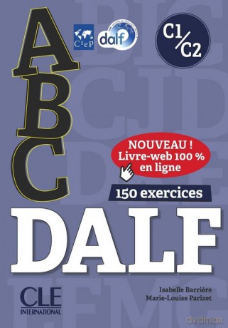 ABC DALF - Niveaux C1/C2 - Livre + Livre-web - Isabelle Barriere, Marie-Louise Parizet [KSIĄŻKA]
