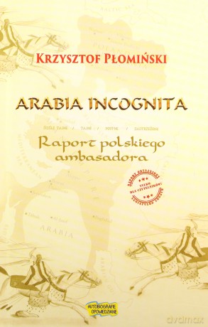 Arabia Incognita - K. Płomiński [KSIĄŻKA]