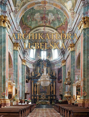 Archikatedra lubelska [KSIĄŻKA]