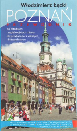 Poznań. Przewodnik po zabytkach - Włodzimierz Łęcki [KSIĄŻKA]