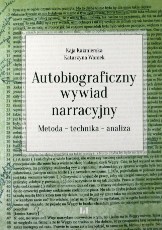 Autobiograficzny wywiad narracyjny - Kaja Kaźmierska, Katarzyna Waniek [KSIĄŻKA]