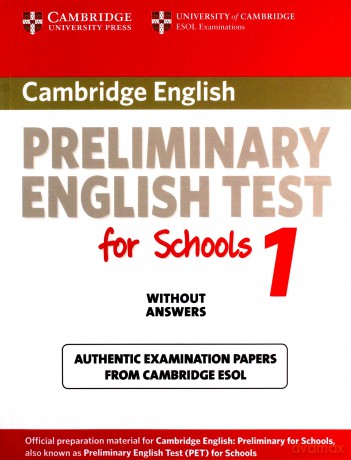 Cambridge Preliminary English Test for Schools 1 Authentic examination papers [KSIĄŻKA]