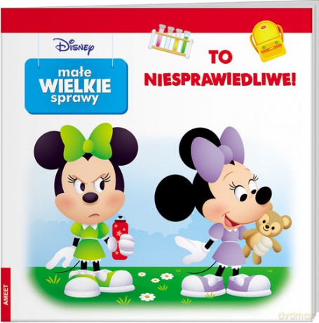 Disney Małe wielkie sprawy To niesprawiedliwe! [KSIĄŻKA]