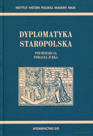 Dyplomatyka staropolska [KSIĄŻKA]