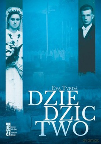 Dziedzictwo - Eva Tvrda [KSIĄŻKA]