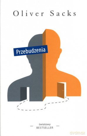 Przebudzenia - Oliver Sacks [KSIĄŻKA]