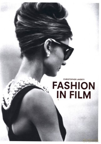 Fashion in Film - Christopher Laverty [KSIĄŻKA]