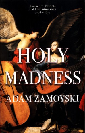 Holy Madness - Adam Zamoyski [KSIĄŻKA]