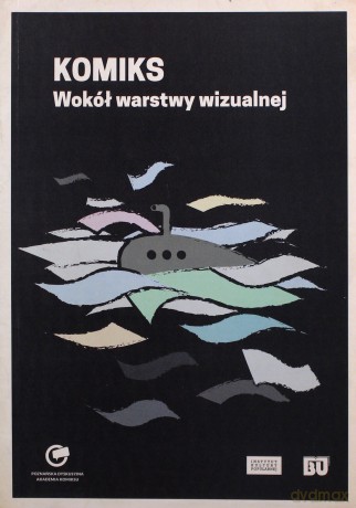 Komiks Wokół warstwy wizualnej [KOMIKS]