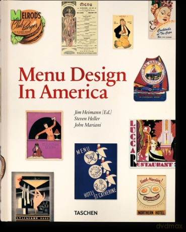 Menu Design in America - Jim Heimann, Steven Heller [KSIĄŻKA]