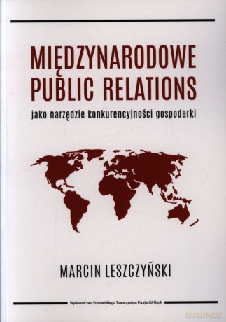 Międzynarodowe public relations - Marcin Leszczyński [KSIĄŻKA]