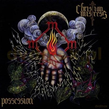 Christian Mistress: Possession [CD]