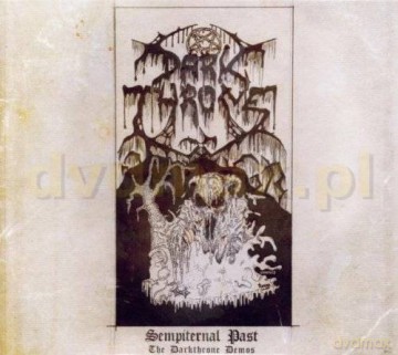 Darkthrone: Sempiternal Past [CD]