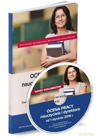 Ocena pracy nauczyciela i dyrektora od 1 stycznia 2019 r. - Michał Kowalski, Agnieszka Kosiarz [KSIĄŻKA]
