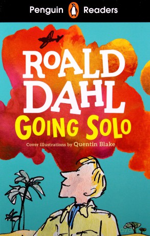 Penguin Readers Level 4: Going Solo - Roald Dahl [KSIĄŻKA]