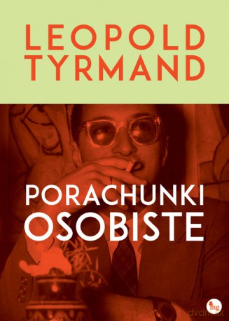 Porachunki osobiste - Leopold Tyrmand [KSIĄŻKA]
