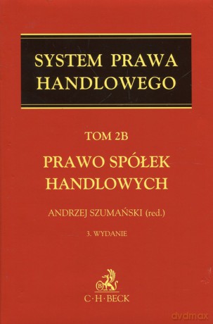 Prawo spółek handlowych (Tom 2B) [KSIĄŻKA]