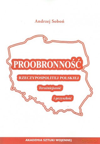 Proobronność Rzeczypospolitej Polskiej - Andrzej Soboń [KSIĄŻKA]