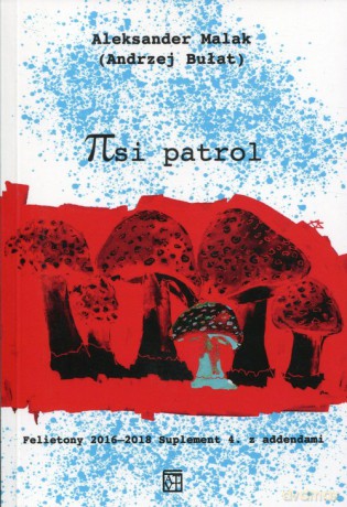 Psi patrol - Aleksander Malak [KSIĄŻKA]