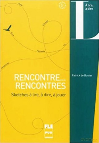 Rencontre...Rencontres - de Patrick Bouter [KSIĄŻKA]