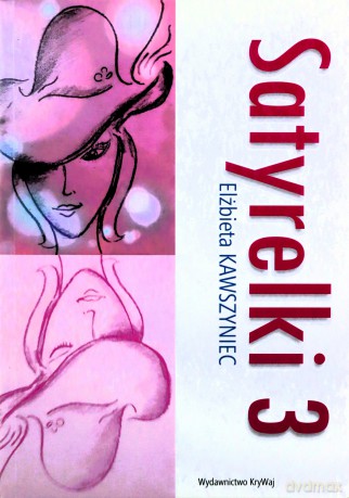 Satyrelki 3 - Elżbieta Kawszyniec [KSIĄŻKA]