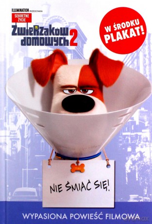 Sekretne życie zwierzaków domowych 2 Nie śmiać się! [KSIĄŻKA]