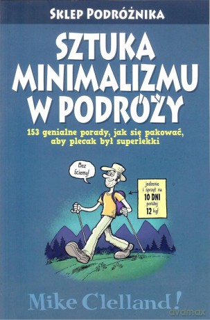 Sztuka minimalizmu w podróży - Mike Clelland [KSIĄŻKA]