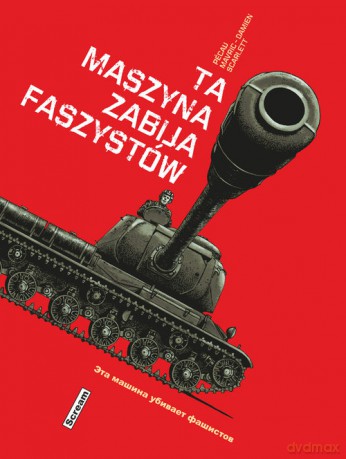 Ta maszyna zabija faszystów - Damien Mavric, Scarlett [KOMIKS]