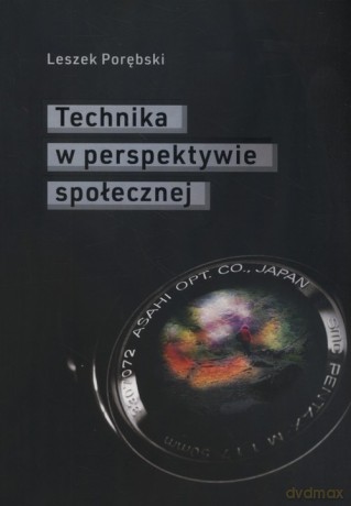 Technika w perspektywie społecznej - Leszek Porębski [KSIĄŻKA]