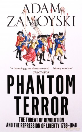 The Phantom Terror - Adam Zamoyski [KSIĄŻKA]