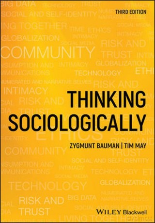 Thinking Sociologically - Zygmunt Bauman, Tim May [KSIĄŻKA]
