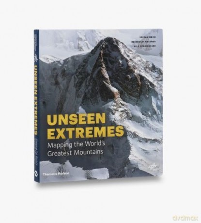 Unseen Extremes - Stefan Dech, Reinhold Messner [KSIĄŻKA]