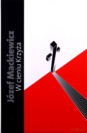 W cieniu krzyża - Józef Mackiewicz [KSIĄŻKA]