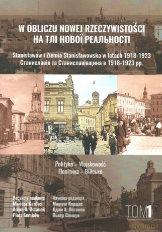 W obliczu nowej rzeczywistości (Tom 1) [KSIĄŻKA]