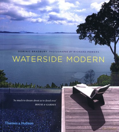 Waterside Modern - Dominic Bradbury, Richard Powers [KSIĄŻKA]