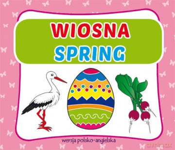 Wiosna. Spring [KSIĄŻKA]