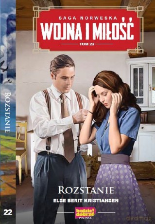 Wojna i Miłość Tom 22 Rozstanie - Else Berit Kristiansen [KSIĄŻKA]