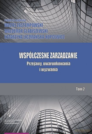 Współczesne zarządzanie (Tom 2) [KSIĄŻKA]
