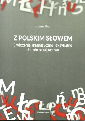 Z polskim słowem - Joanna Kuć [KSIĄŻKA]