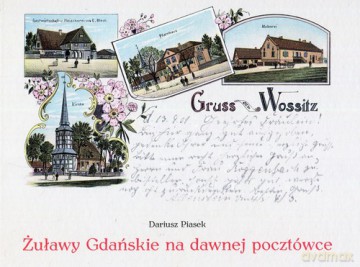 Żuławy Gdańskie na dawnej pocztówce - Dariusz Piasek [KSIĄŻKA]