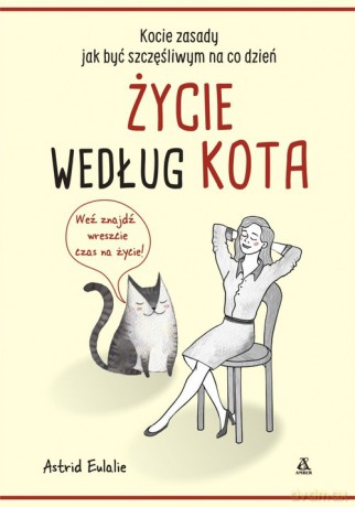 Życie według kota - Astrid Eulalie [KSIĄŻKA]