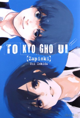 Tokyo Ghoul Zapiski - Sui Ishida [KOMIKS]