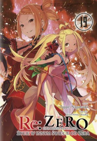 Re: Zero - Życie w innym świecie od zera (Tom 19) - Tappei Nagatsuki [KOMIKS]