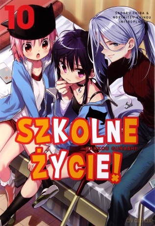 Szkolne życie (Tom 10) - Kaihou Norimitsu [KOMIKS]